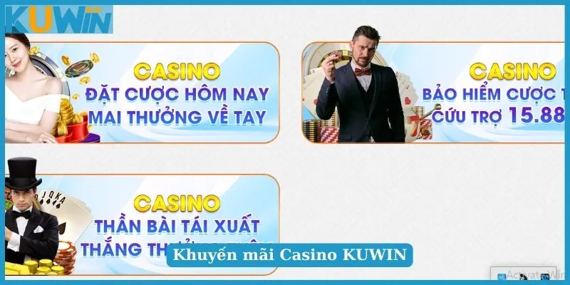 Khuyến mãi Casino KUWIN hấp dẫn thu hút game thủ